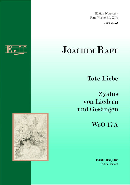Joachim Raff, Tote Liebe, a cycle of songs, Nr. 4