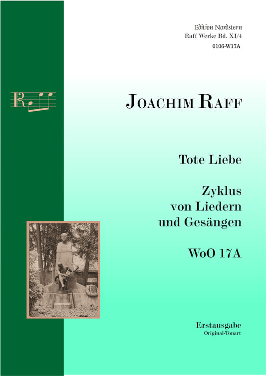 Joachim Raff, Tote Liebe, a cycle of songs, Nr. 7