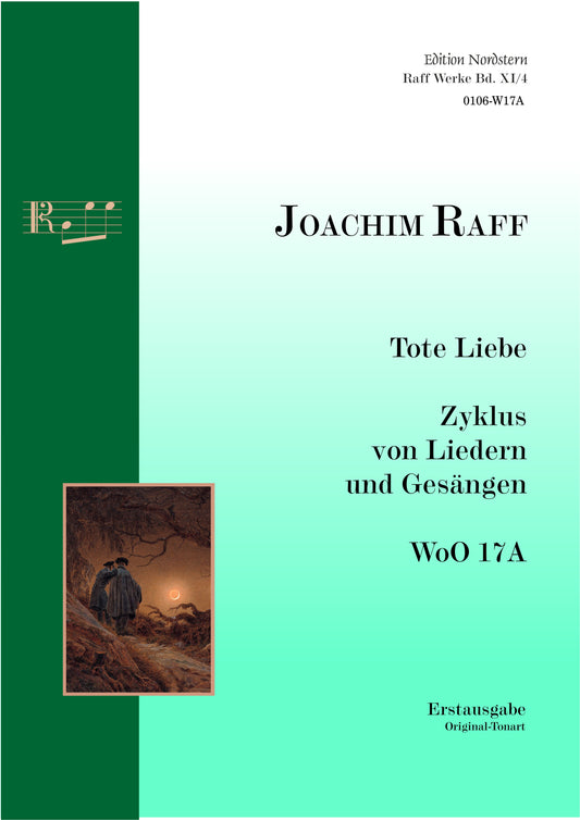Joachim Raff, Tote Liebe, a cycle of songs, Nr 8