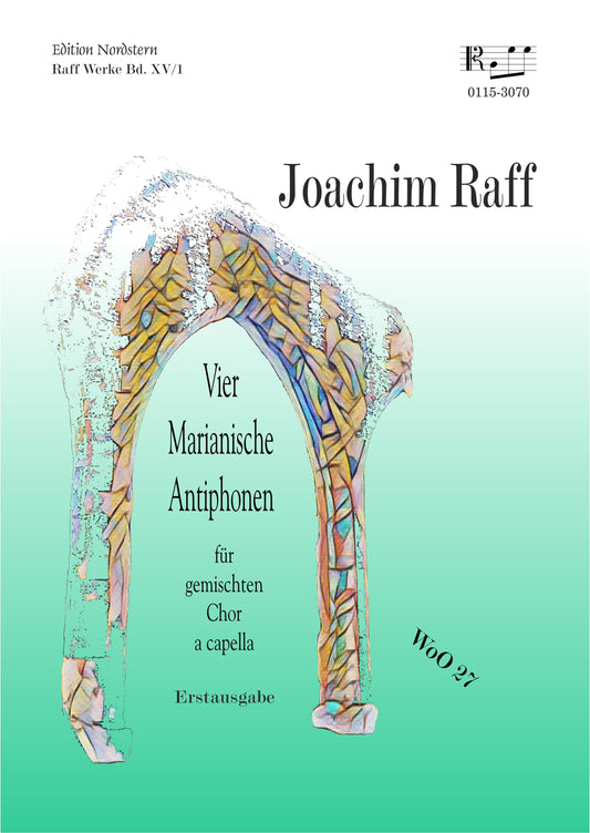 Joachim Raff, Four Marian Antiphones